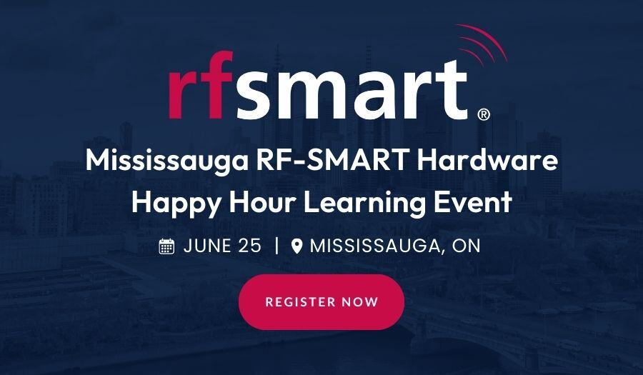 Mississauga RFSMART Hardware Happy Hour Learning Event